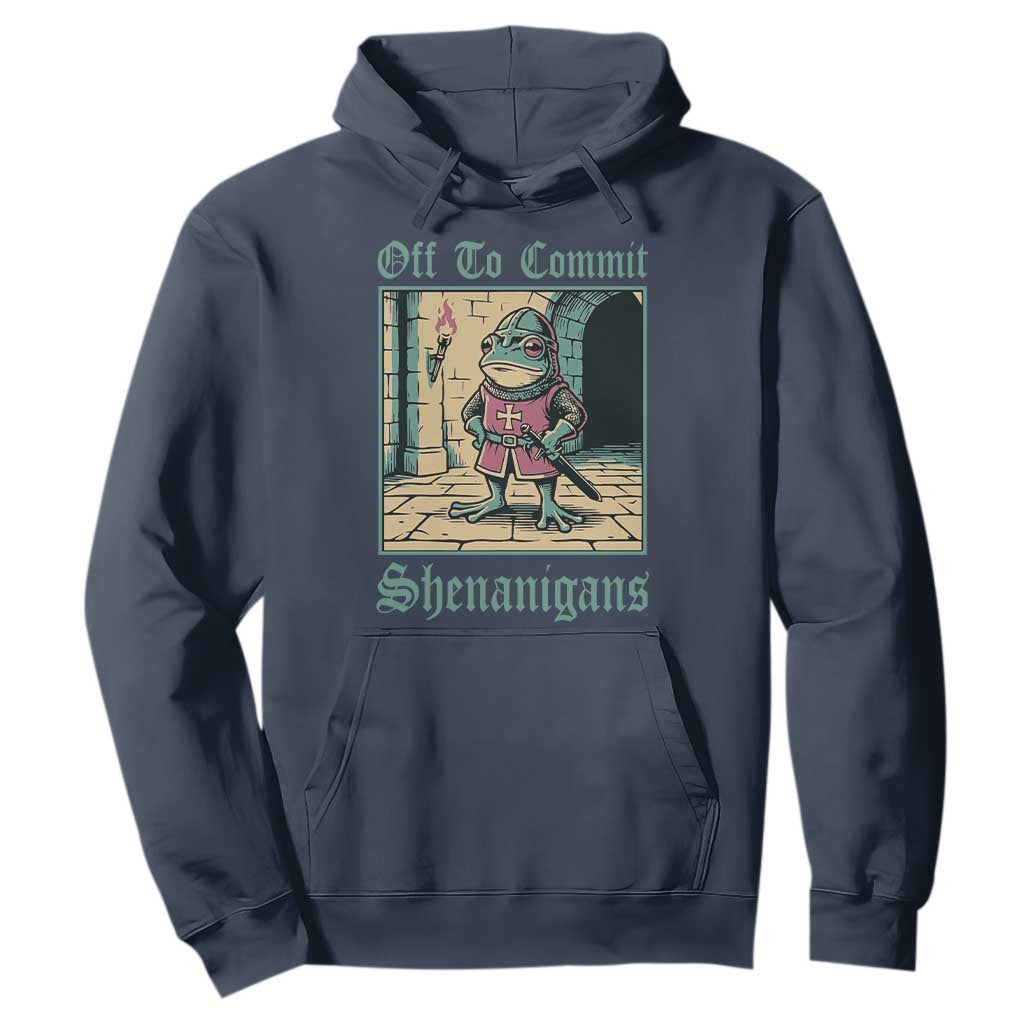 Funny Medieval Frog Knight Fantasy RPG Meme Hoodie Off To Commit Shenanigans