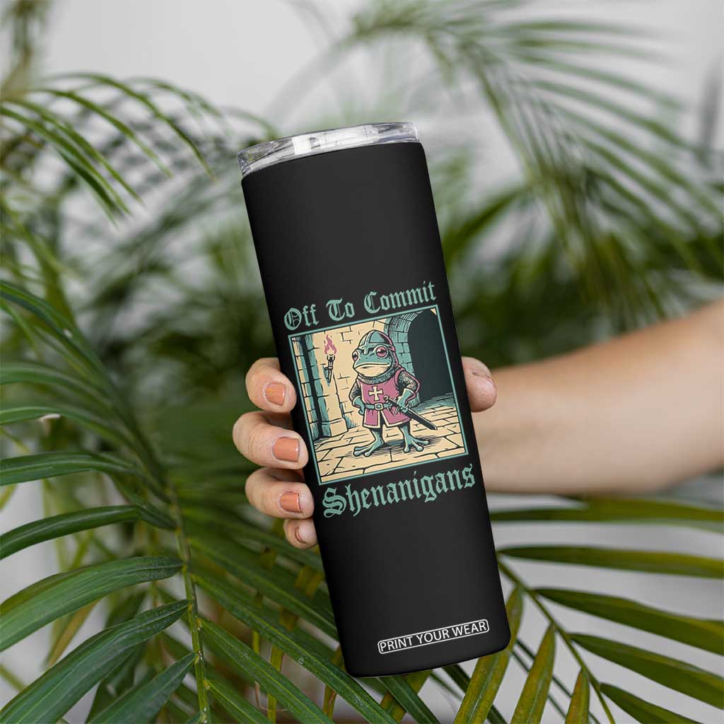 Funny Medieval Frog Knight Fantasy RPG Meme Skinny Tumbler Off To Commit Shenanigans