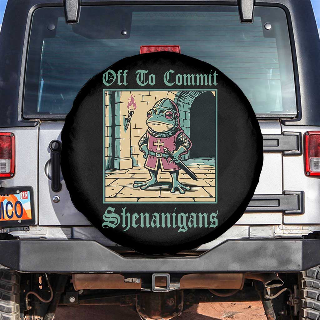 Funny Medieval Frog Knight Fantasy RPG Meme Spare Tire Cover Off To Commit Shenanigans TS02 No hole Black Print Your Wear