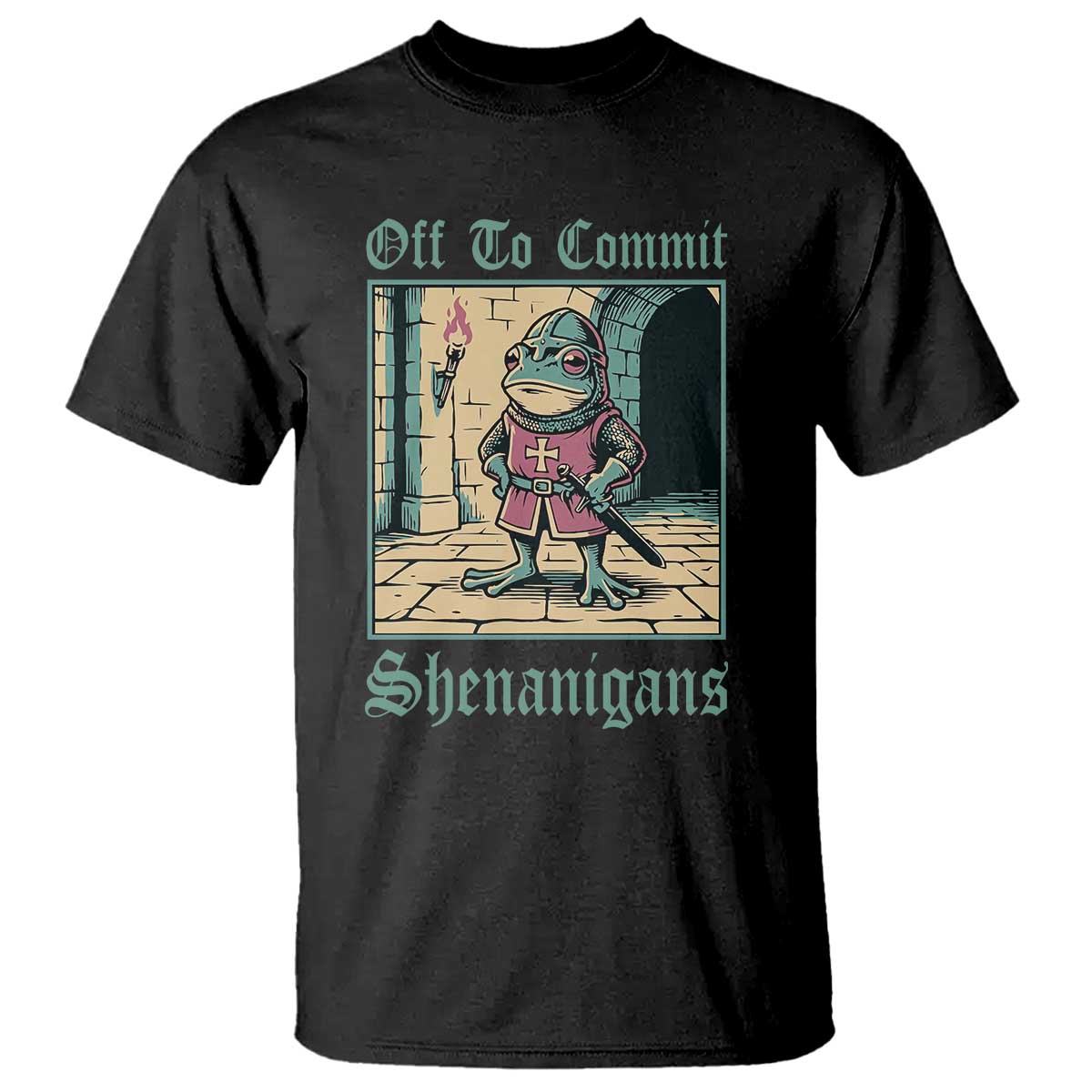 Funny Medieval Frog Knight Fantasy RPG Meme T Shirt Off To Commit Shenanigans