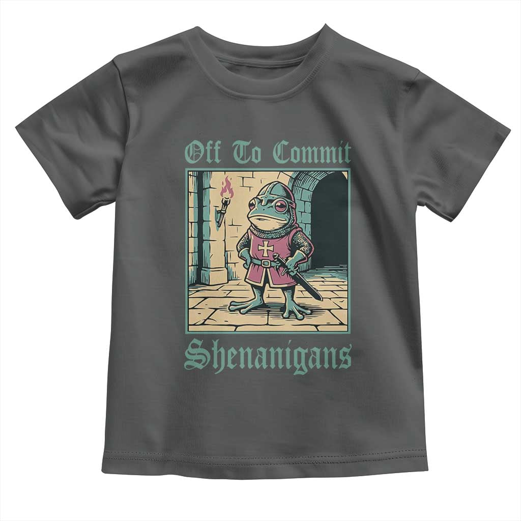 Funny Medieval Frog Knight Fantasy RPG Meme Toddler T Shirt Off To Commit Shenanigans