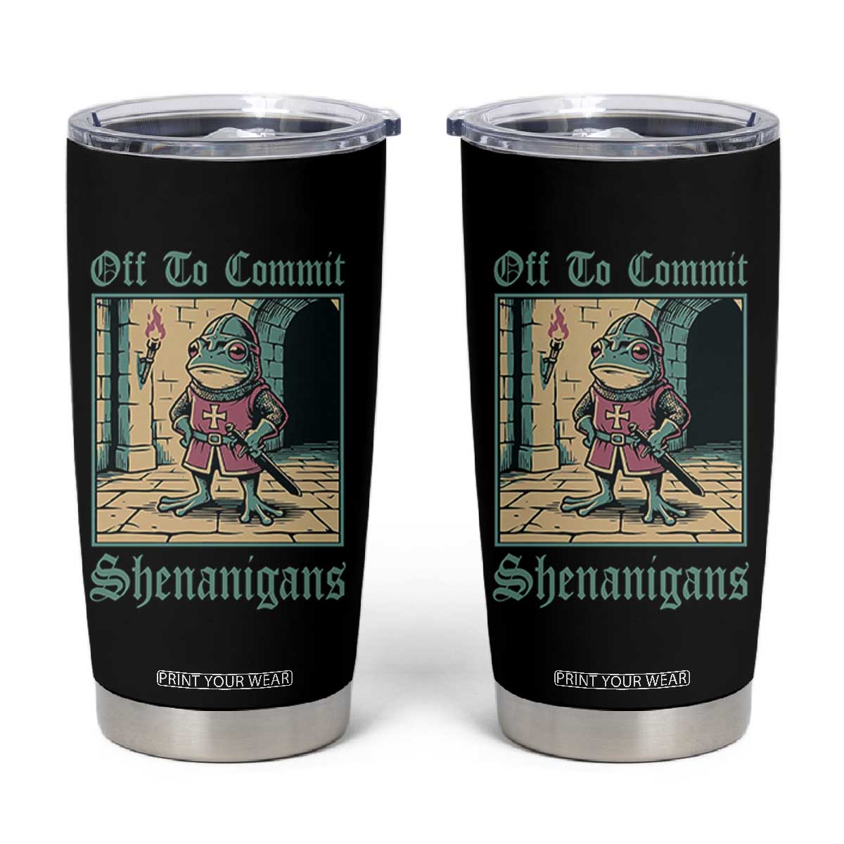 Funny Medieval Frog Knight Fantasy RPG Meme Tumbler Cup Off To Commit Shenanigans TS02 Black Print Your Wear