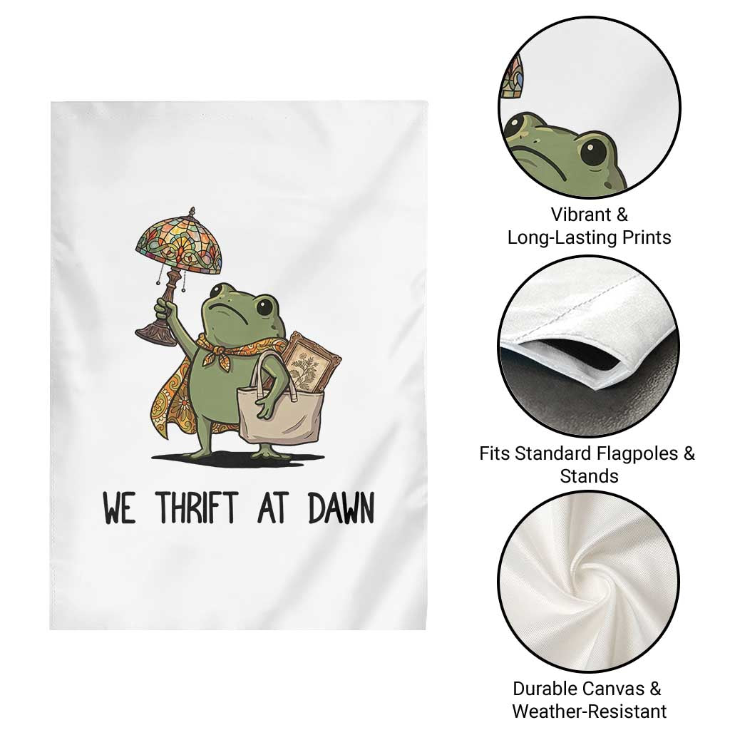 Funny Thrifting Frog Vintage Antique Hunter Garden Flag We Thrift At Dawn Humor