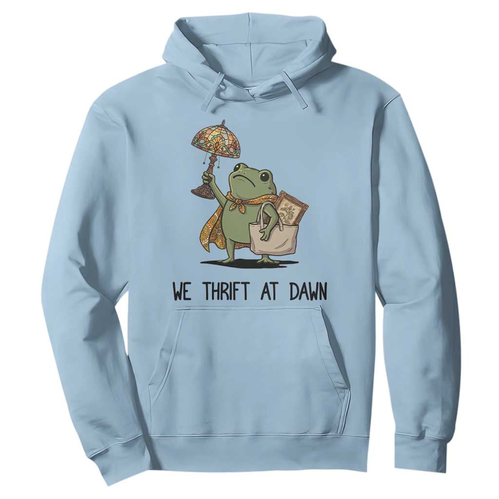 Funny Thrifting Frog Vintage Antique Hunter Hoodie We Thrift At Dawn Humor