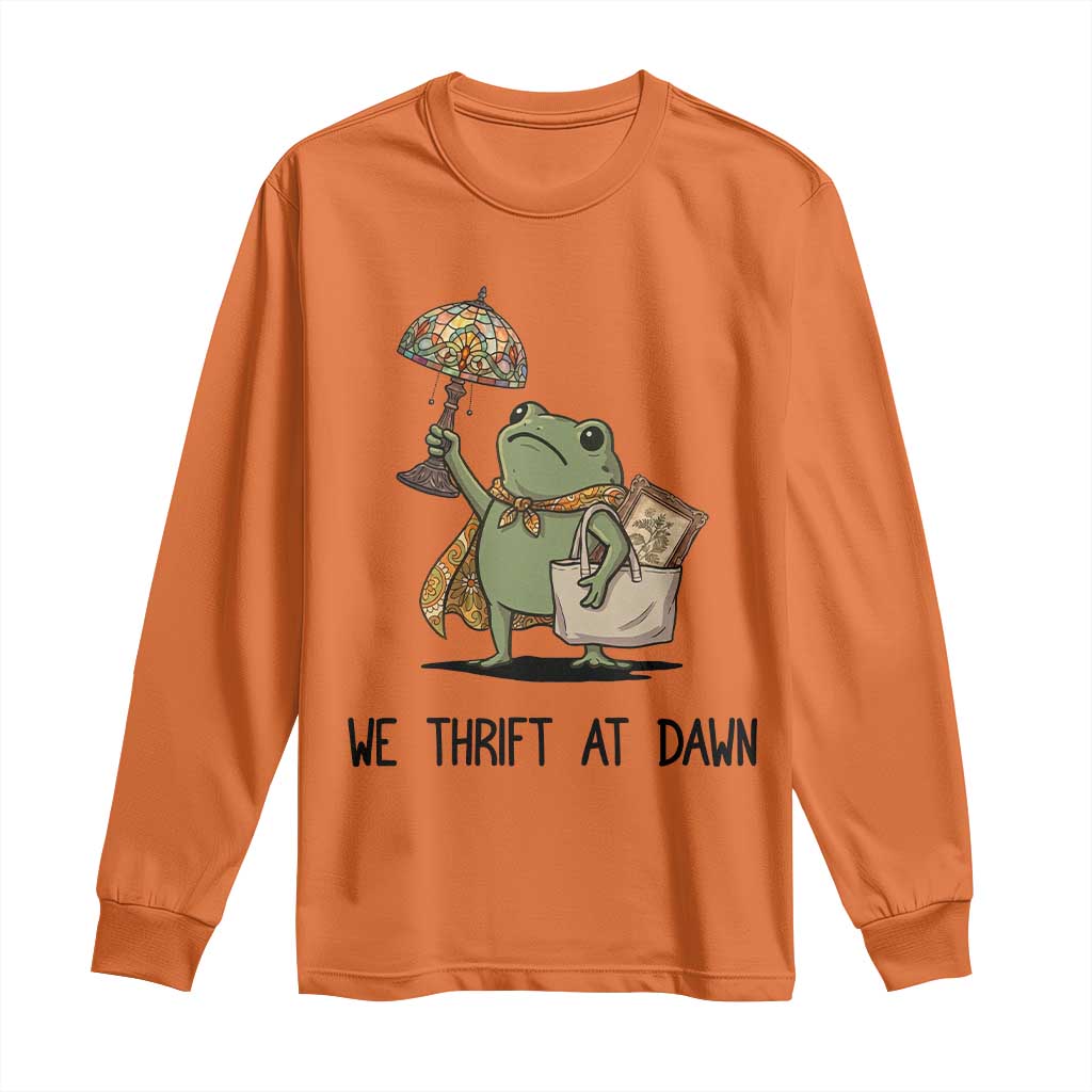Funny Thrifting Frog Vintage Antique Hunter Long Sleeve Shirt We Thrift At Dawn Humor