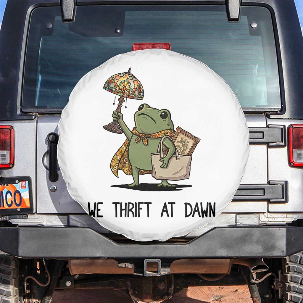 Funny Thrifting Frog Vintage Antique Hunter Spare Tire Cover We Thrift At Dawn Humor TS02 No hole White Print Your Wear