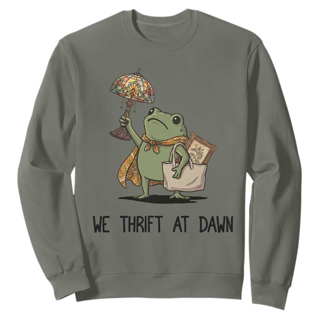 Funny Thrifting Frog Vintage Antique Hunter Sweatshirt We Thrift At Dawn Humor