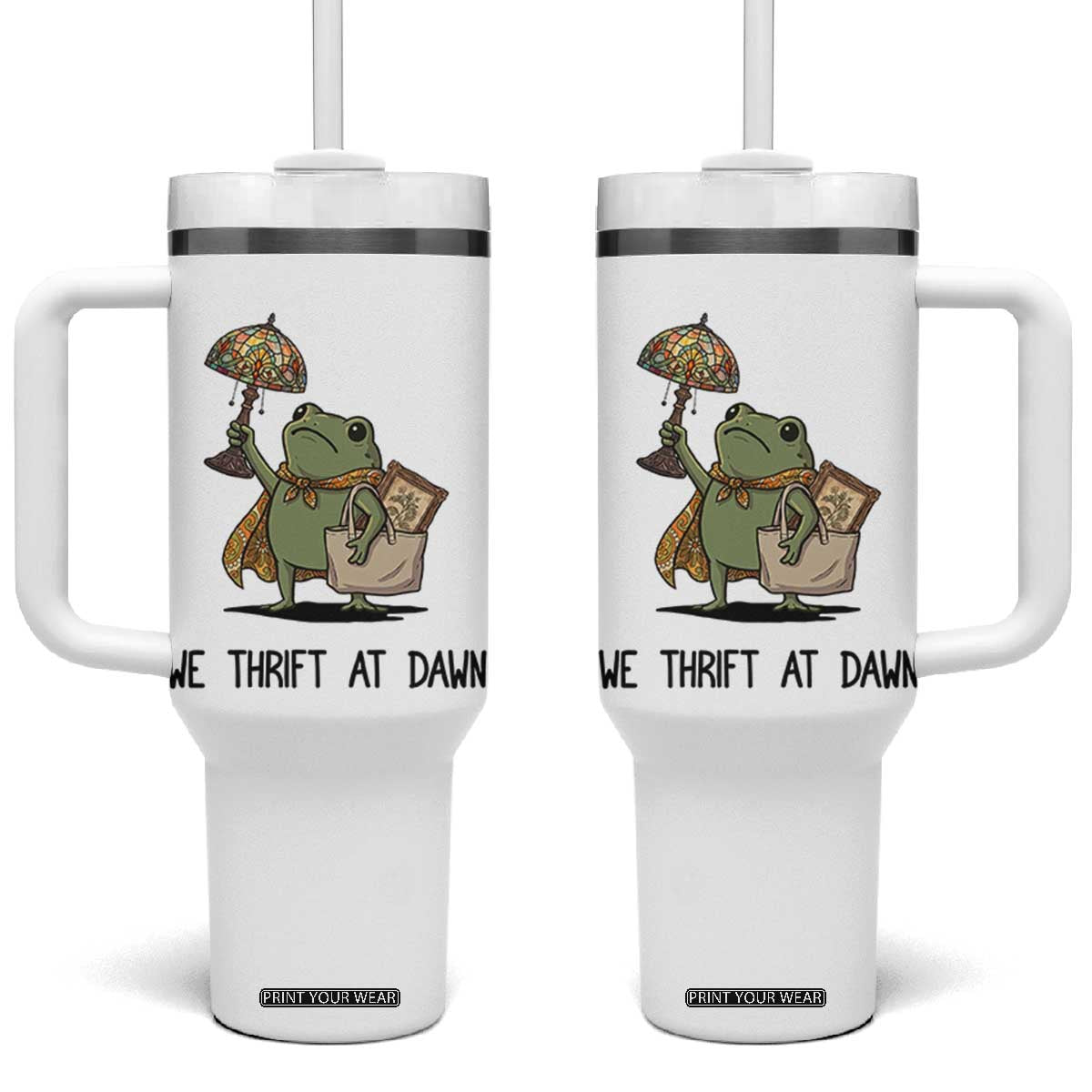 Funny Thrifting Frog Vintage Antique Hunter Tumbler With Handle We Thrift At Dawn Humor TS02 One Size: 40 oz White Print Your Wear
