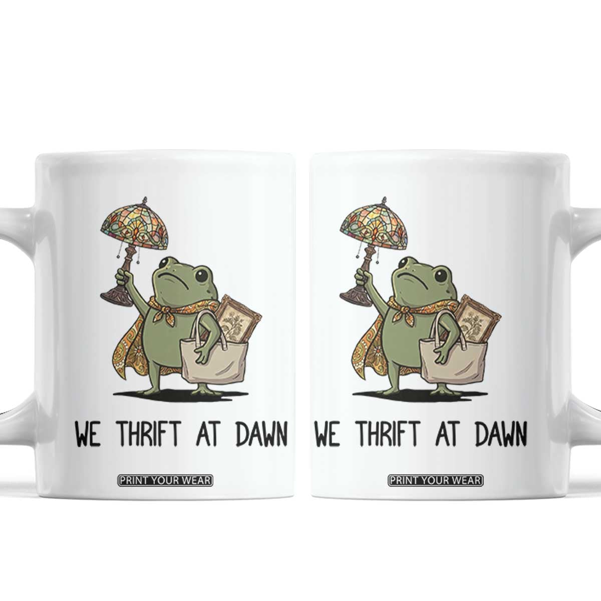 Funny Thrifting Frog Vintage Antique Hunter Coffee Mug We Thrift At Dawn Humor TS02 White Print Your Wear