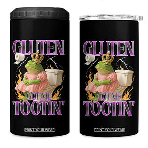 Funny Gluten Free Frog Princess Toilet Meme 4 in 1 Can Cooler Tumbler Gluten Got Me Tootin