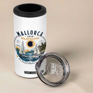 Mallorca Spain 2026 Total Solar Eclipse 4 in 1 Can Cooler Tumbler Sailing Cruise Totality Sail Explore Experience Travel Souvenir