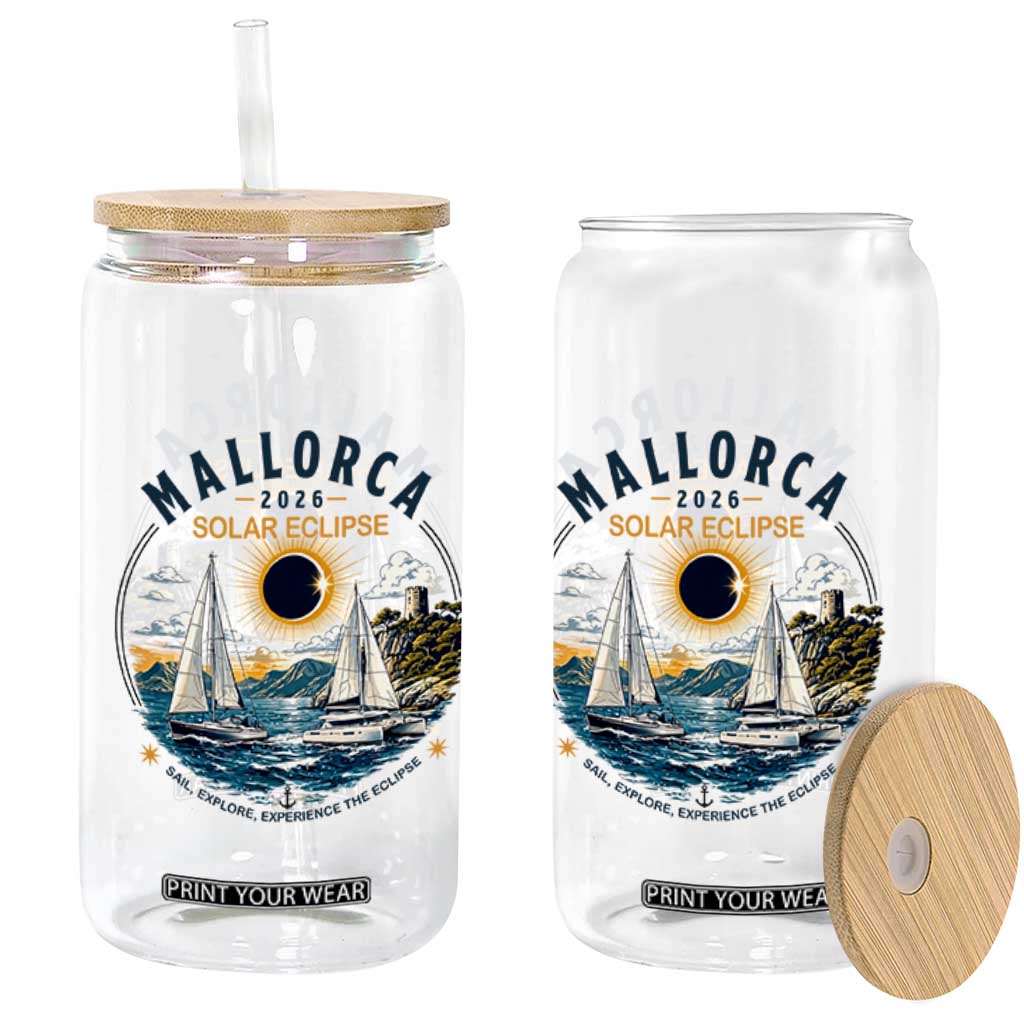 Mallorca Spain 2026 Total Solar Eclipse Glass Can Sailing Cruise Totality Sail Explore Experience Travel Souvenir