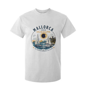 Mallorca Spain 2026 Total Solar Eclipse T Shirt For Kid Sailing Cruise Totality Sail Explore Experience Travel Souvenir