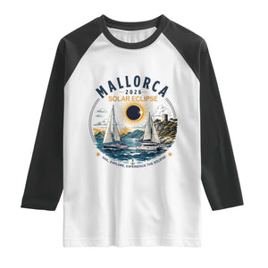 Mallorca Spain 2026 Total Solar Eclipse Raglan Shirt Sailing Cruise Totality Sail Explore Experience Travel Souvenir