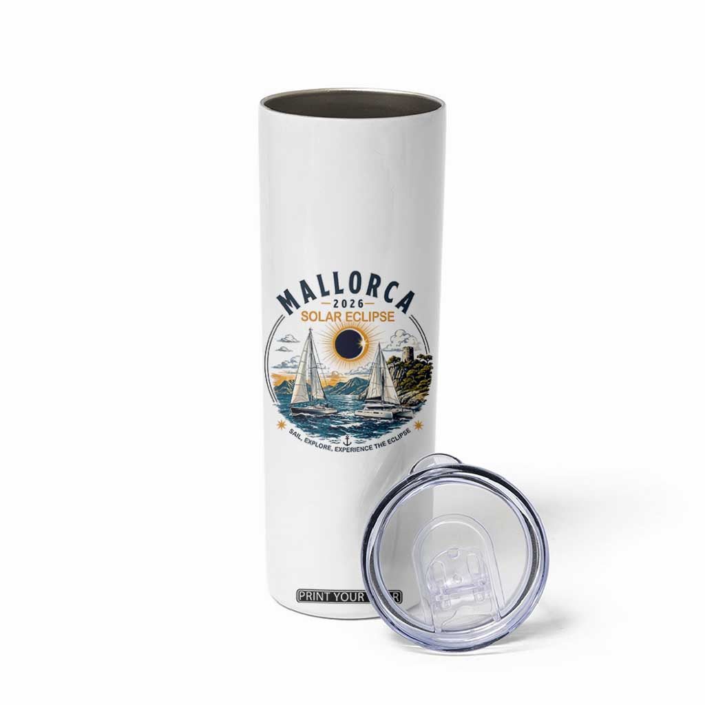 Mallorca Spain 2026 Total Solar Eclipse Skinny Tumbler Sailing Cruise Totality Sail Explore Experience Travel Souvenir