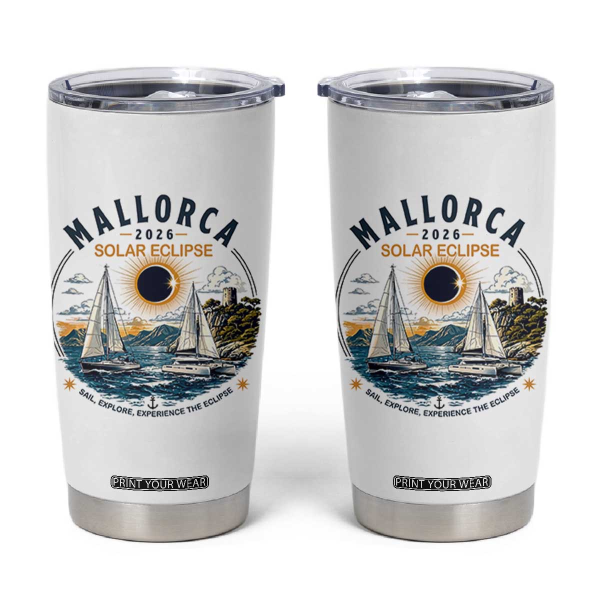 Mallorca Spain 2026 Total Solar Eclipse Tumbler Cup Sailing Cruise Totality Sail Explore Experience Travel Souvenir