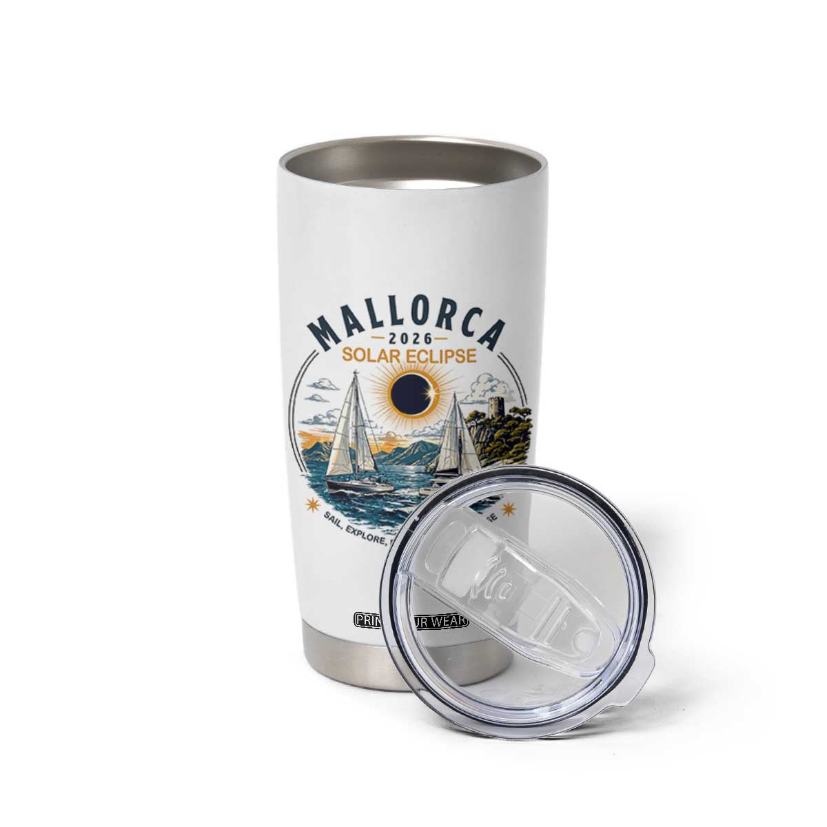 Mallorca Spain 2026 Total Solar Eclipse Tumbler Cup Sailing Cruise Totality Sail Explore Experience Travel Souvenir