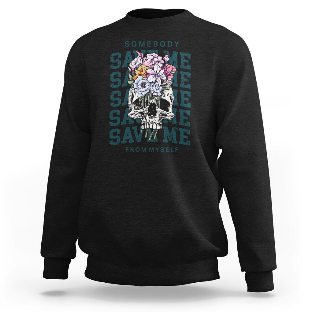 Retro Western Skull Sweatshirt Somebody Save Me From Myself Country Music TS02 Black Printyourwear