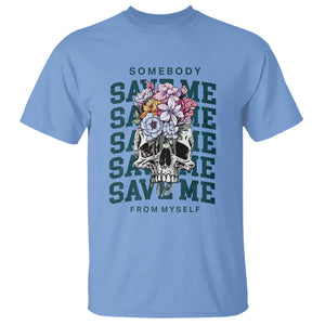 Retro Western Skull T Shirt Somebody Save Me From Myself Country Music TS02 Carolina Blue Printyourwear