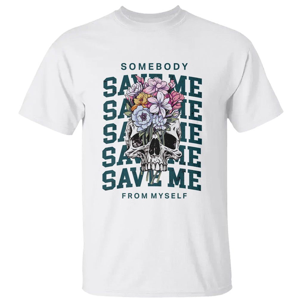 Retro Western Skull T Shirt Somebody Save Me From Myself Country Music TS02 White Printyourwear