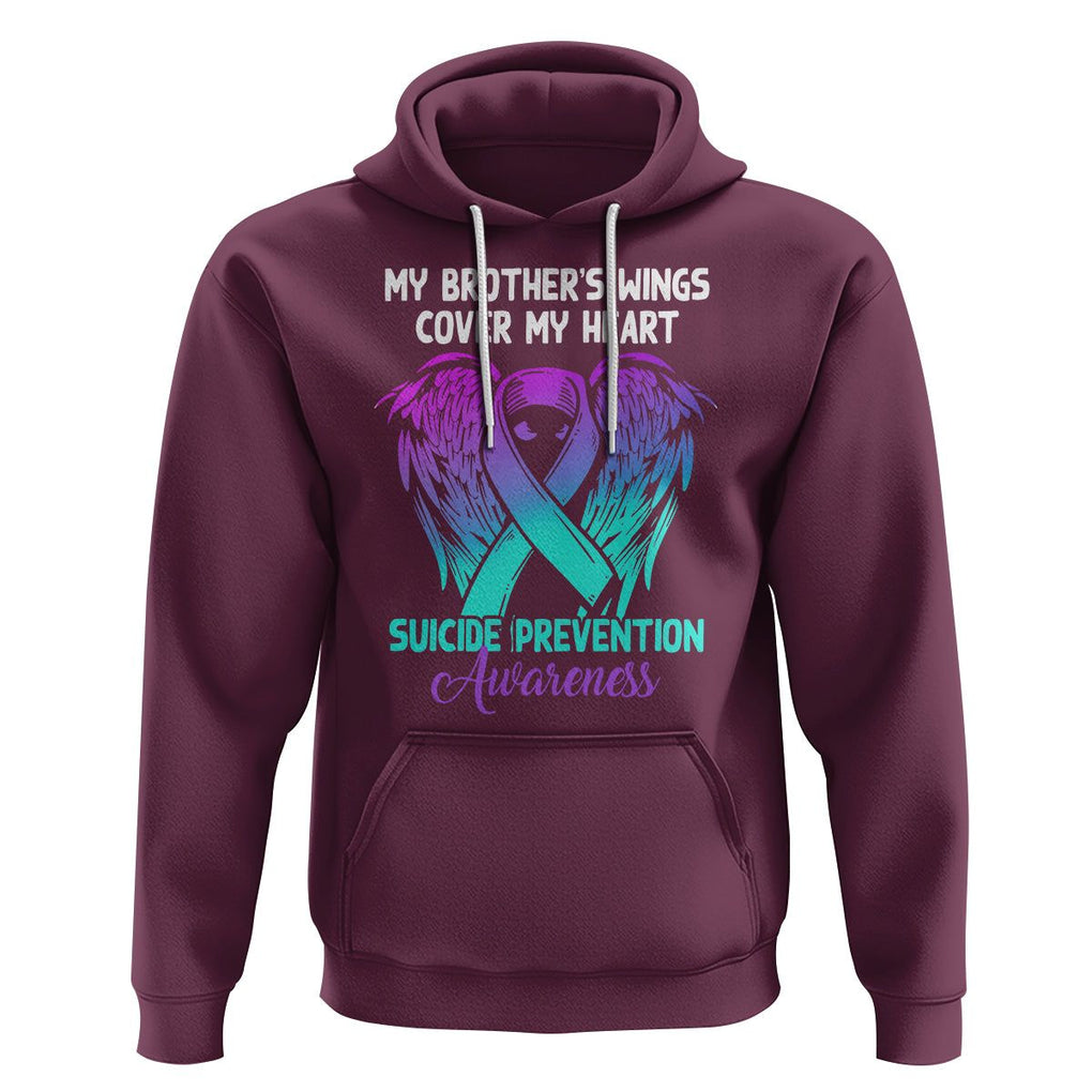 Suicide Prevention Awareness Hoodie Suicide Awareness Support My Brother's Wings Cover My Heart TS02 Maroon Printyourwear