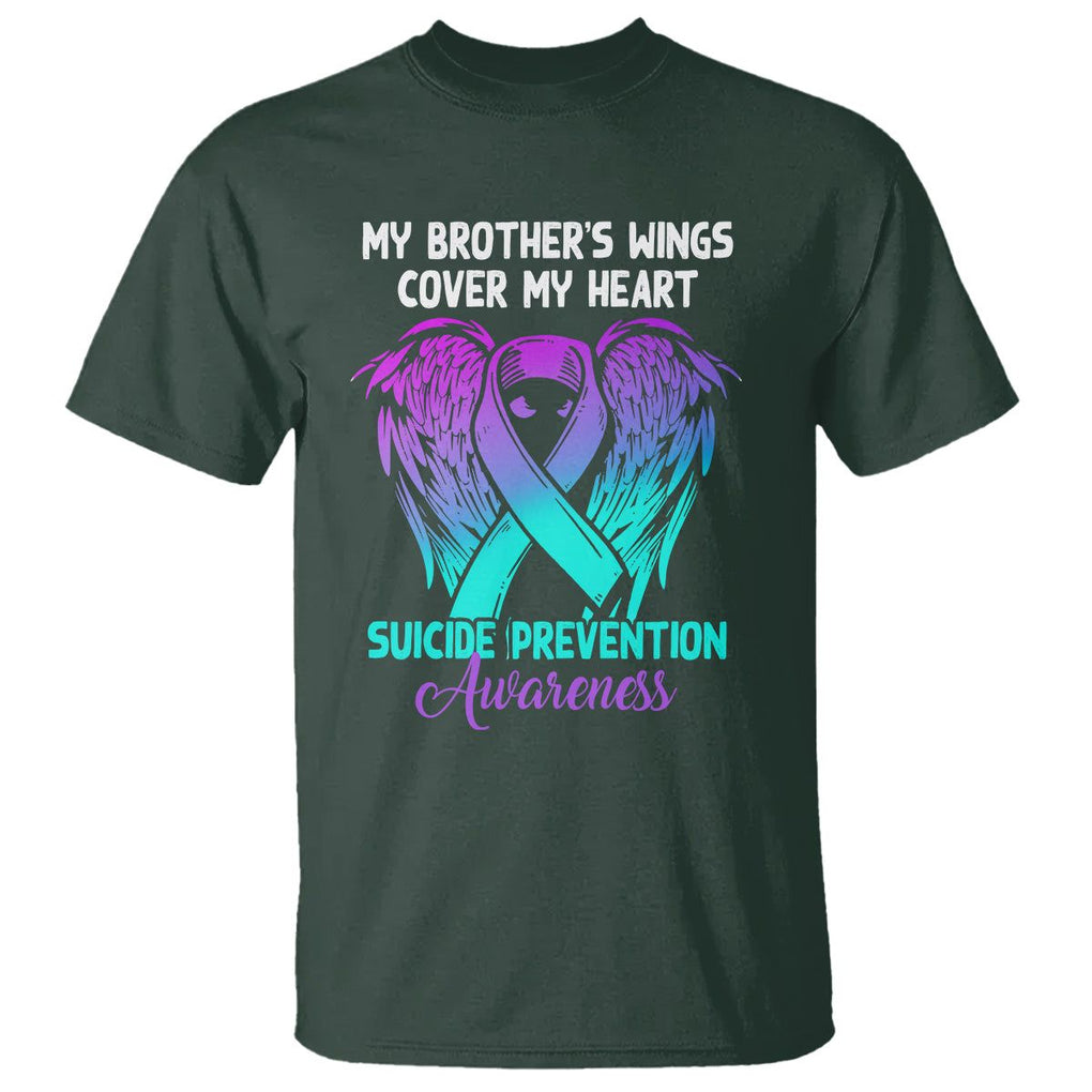 Suicide Prevention Awareness T Shirt Suicide Awareness Support My Brother's Wings Cover My Heart TS02 Dark Forest Green Printyourwear
