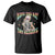 Funny Skeleton T Shirt Have The Day You Deserve Sarcastic Quotes TS02 Black Printyourwear