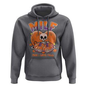 Fall Vibes Hoodie MILF Man I Love Fall Funny Spooky Skeleton Pumpkin Halloween TS02 Charcoal Print Your Wear