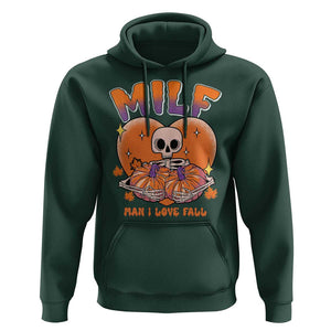 Fall Vibes Hoodie MILF Man I Love Fall Funny Spooky Skeleton Pumpkin Halloween TS02 Dark Forest Green Print Your Wear