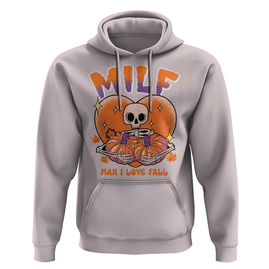Fall Vibes Hoodie MILF Man I Love Fall Funny Spooky Skeleton Pumpkin Halloween TS02 Ice Gray Print Your Wear