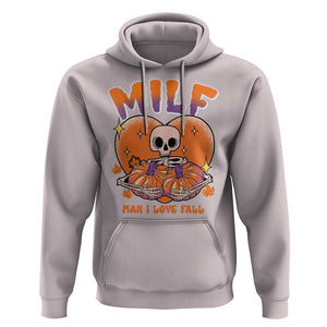Fall Vibes Hoodie MILF Man I Love Fall Funny Spooky Skeleton Pumpkin Halloween TS02 Ice Gray Print Your Wear