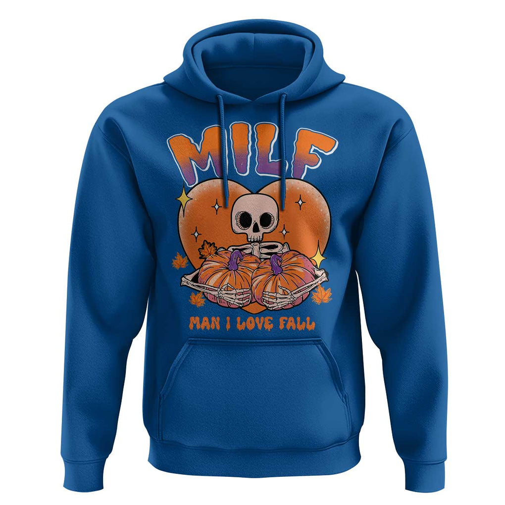 Fall Vibes Hoodie MILF Man I Love Fall Funny Spooky Skeleton Pumpkin Halloween TS02 Royal Blue Print Your Wear