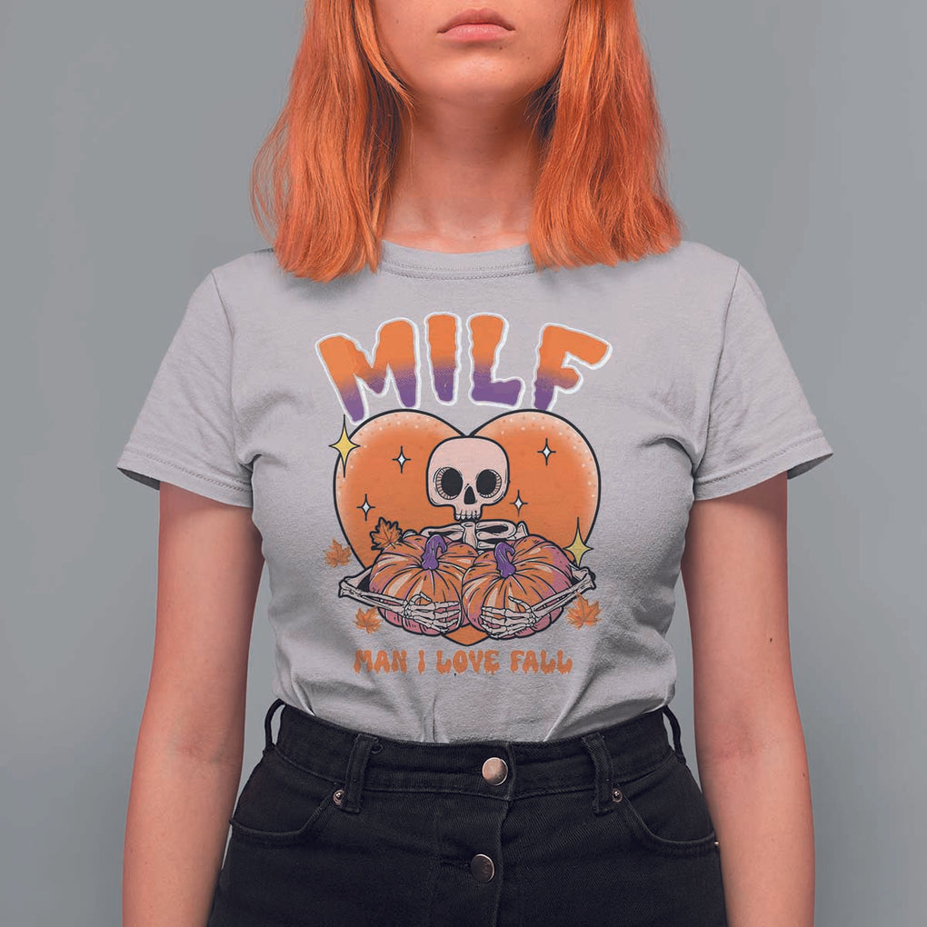 Fall Vibes T Shirt For Women MILF Man I Love Fall Funny Spooky Skeleton Pumpkin Halloween TS02 Ice Gray Print Your Wear