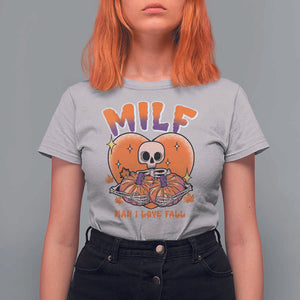 Fall Vibes T Shirt For Women MILF Man I Love Fall Funny Spooky Skeleton Pumpkin Halloween TS02 Ice Gray Print Your Wear