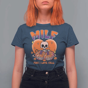 Fall Vibes T Shirt For Women MILF Man I Love Fall Funny Spooky Skeleton Pumpkin Halloween TS02 Navy Print Your Wear