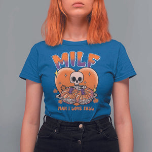 Fall Vibes T Shirt For Women MILF Man I Love Fall Funny Spooky Skeleton Pumpkin Halloween TS02 Royal Blue Print Your Wear