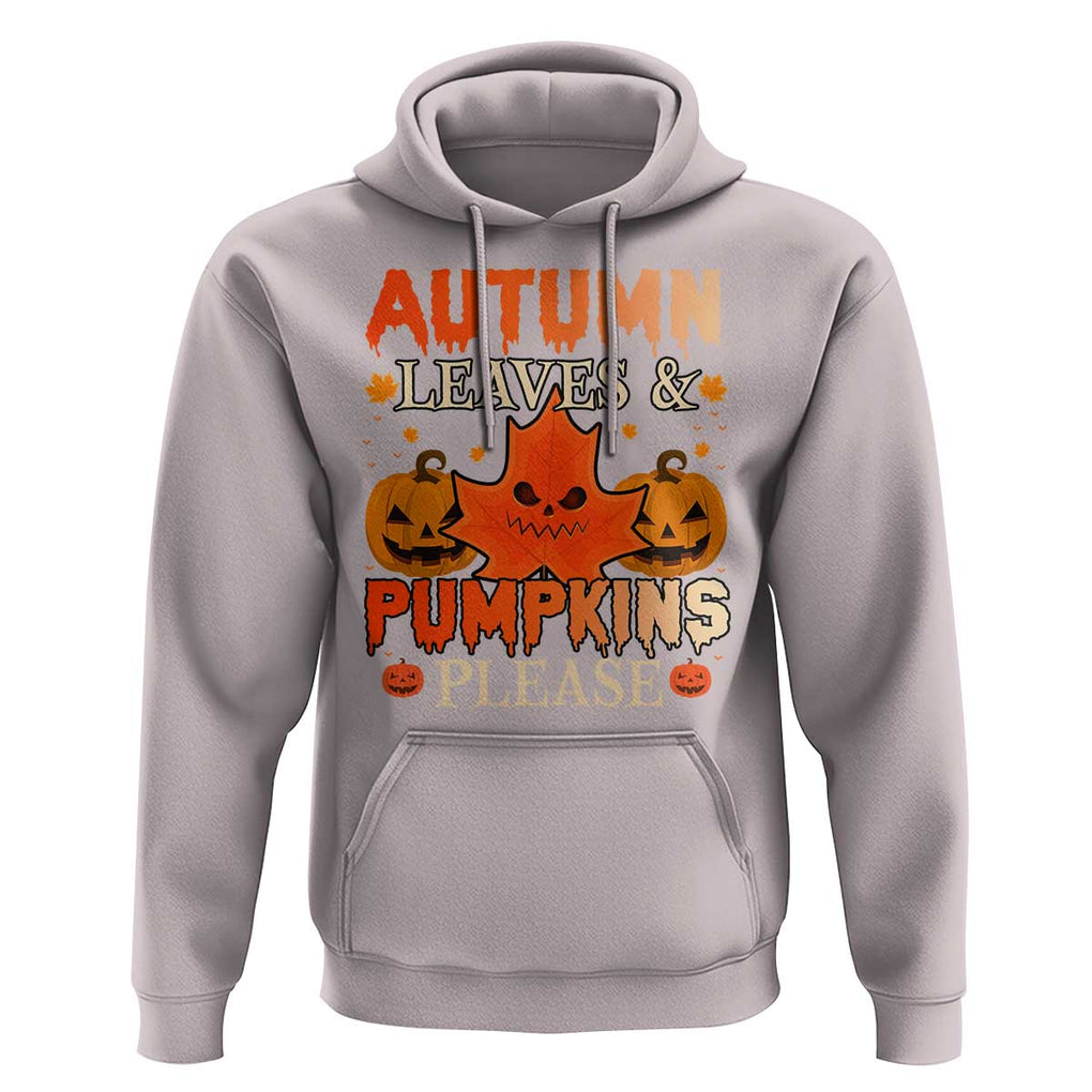 Fall Vibes Hoodie Autumn Leaves And Pumpkin Please Scary Pumpkin Halloween TS02 Ice Gray Print Your Wear