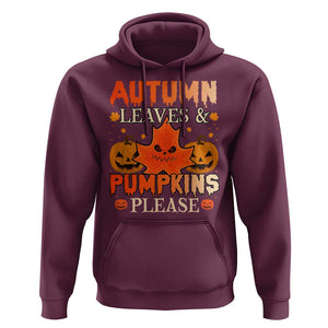 Fall Vibes Hoodie Autumn Leaves And Pumpkin Please Scary Pumpkin Halloween TS02 Maroon Print Your Wear