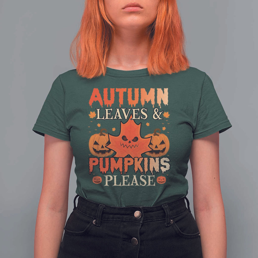 Fall Vibes T Shirt For Women Autumn Leaves And Pumpkin Please Scary Pumpkin Halloween TS02 Dark Forest Green Print Your Wear