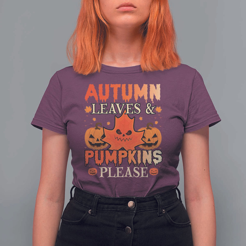 Fall Vibes T Shirt For Women Autumn Leaves And Pumpkin Please Scary Pumpkin Halloween TS02 Maroon Print Your Wear