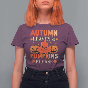 Fall Vibes T Shirt For Women Autumn Leaves And Pumpkin Please Scary Pumpkin Halloween TS02 Maroon Print Your Wear
