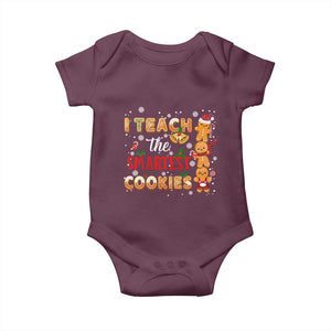 Teacher Christmas Baby Onesie I Teach The Smartest Cookies Gingerbread Man Students TS02 Maroon Print Your Wear