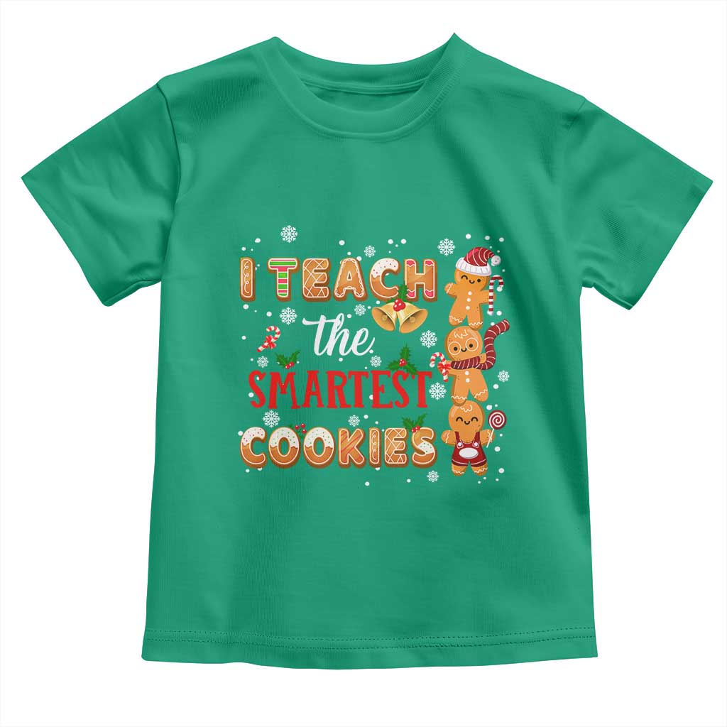 Teacher Christmas Toddler T Shirt I Teach The Smartest Cookies Gingerbread Man Students TS02 Irish Green Print Your Wear