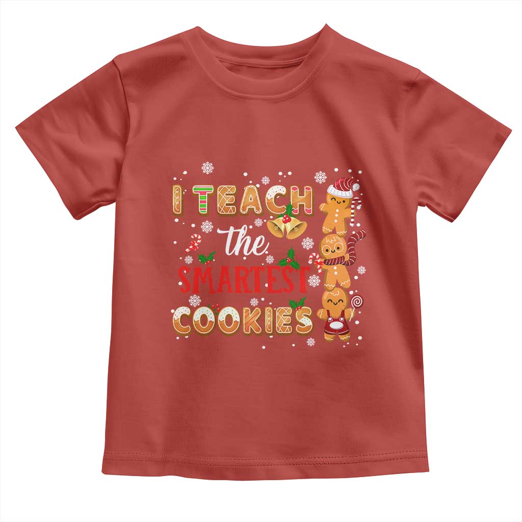 Teacher Christmas Toddler T Shirt I Teach The Smartest Cookies Gingerbread Man Students TS02 Red Print Your Wear