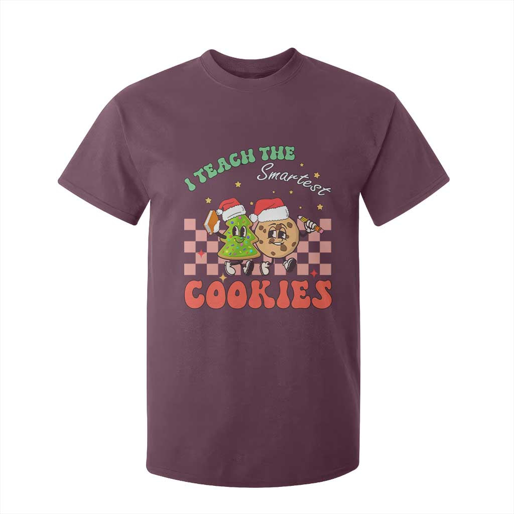 Teacher Christmas T Shirt For Kid I Teach The Smartest Cookies Retro Groovy Xmas Cookies TS02 Maroon Print Your Wear