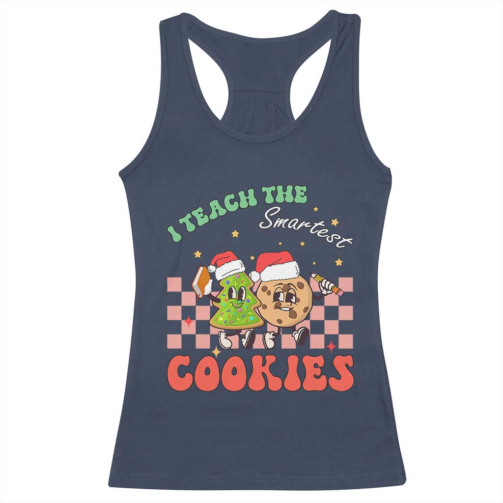 Teacher Christmas Racerback Tank Top I Teach The Smartest Cookies Retro Groovy Xmas Cookies TS02 Navy Print Your Wear