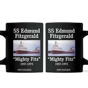 SS Edmund Fitzgerald Mighty Fitz Tribute Coffee Mug Great Lakes Shipwreck Memorial TS02 Black Print Your Wear