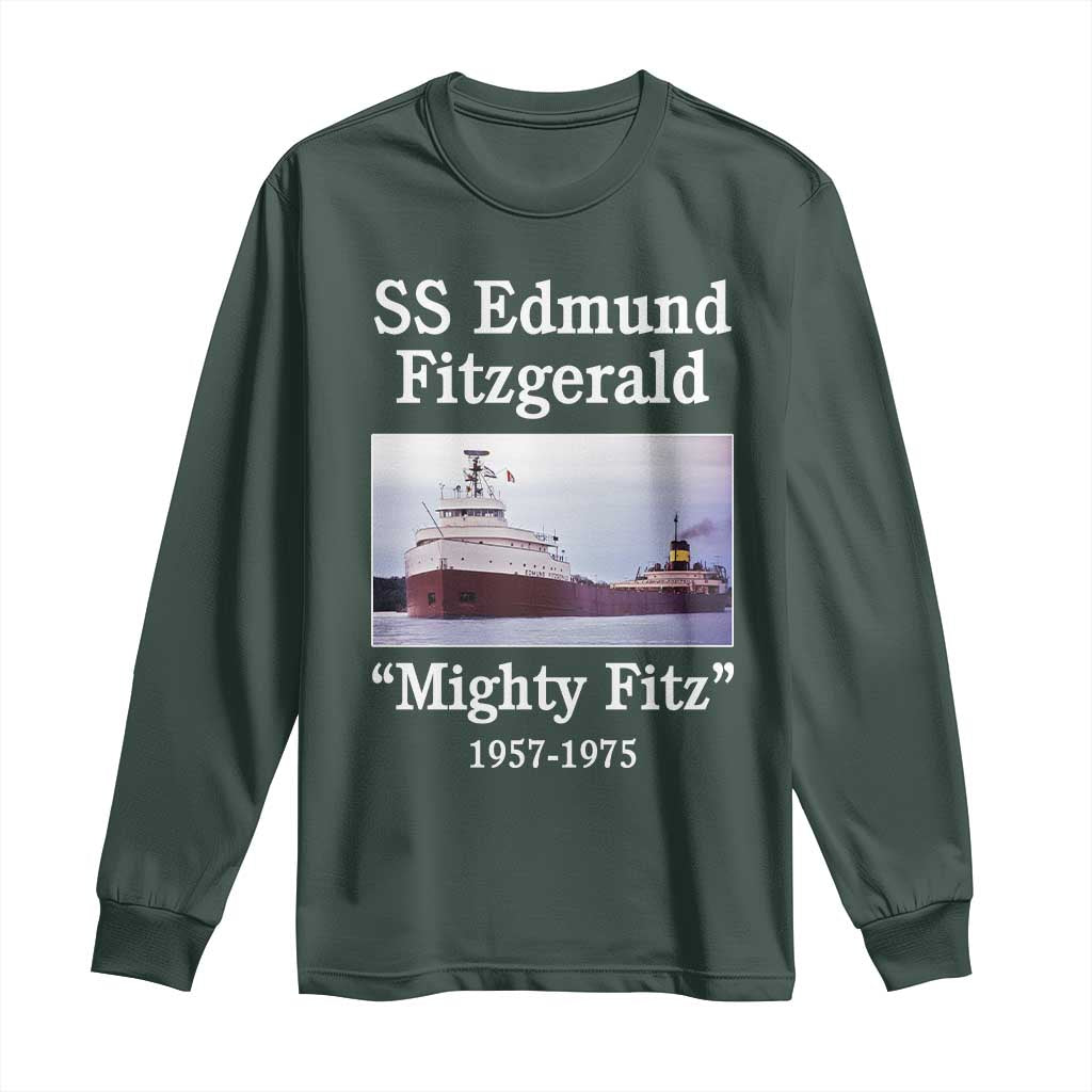 SS Edmund Fitzgerald Mighty Fitz Tribute Long Sleeve Shirt Great Lakes Shipwreck Memorial TS02 Dark Forest Green Print Your Wear