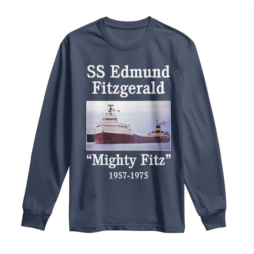 SS Edmund Fitzgerald Mighty Fitz Tribute Long Sleeve Shirt Great Lakes Shipwreck Memorial TS02 Navy Print Your Wear