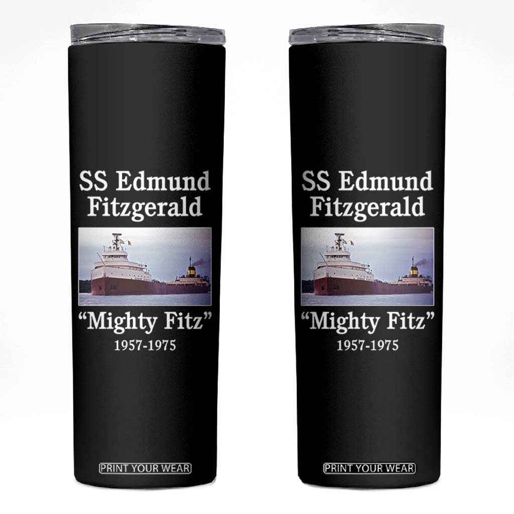 SS Edmund Fitzgerald Mighty Fitz Tribute Skinny Tumbler Great Lakes Shipwreck Memorial TS02 Black Print Your Wear